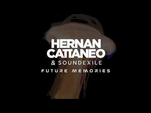 Hernan Cattaneo & Soundexile - Astron (Future Mix)