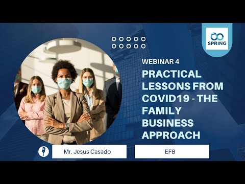 , title : 'Webinar 4: Practical lessons from COVID19 - the Family Business approach'