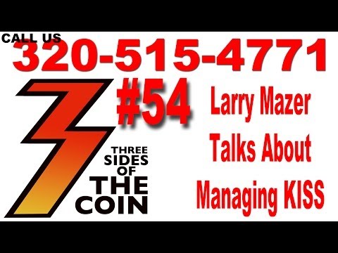 Ep. 54 Larry Mazer Talks About Managing KISS and Why Cool Was So Important