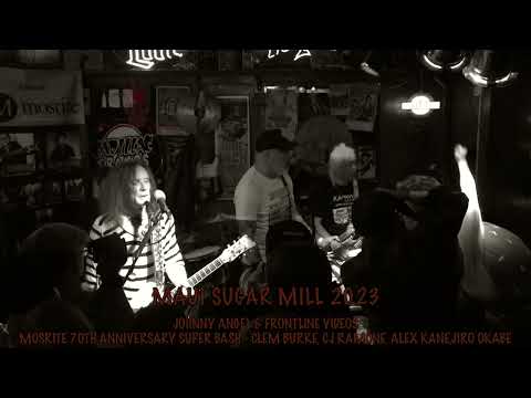 MAUI SUGARMILL MOSRITE 70TH ANNIVERSARY CLEM BURKE CJ RAMONE ALEX KANE JIRO OKABE ROCK&ROLL HIGH SCH
