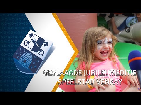 Geslaagde jubileumeditie Speelstad Venray - 19 juli 2017 - Peel en Maas TV Venray