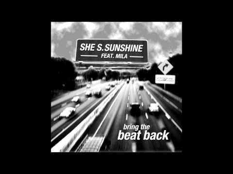 She S. Sunshine feat. Mila - Bring the Beat Back (Club Mix) (2005)