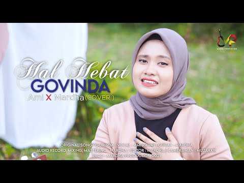 GOVINDA - HAL HEBAT COVER AMI X MARDHA