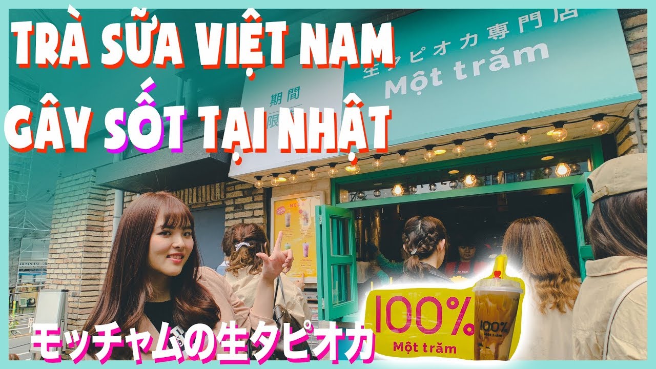 Uống Thử Trà Sữa Việt Nam Đang Gây Sốt Tại Nhật モッチャムの生タピオカ | Trà Sữa Một Trăm | ĂN GÌ Ở NHẬT