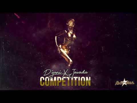 Competition -D'yani ft(Javada)
