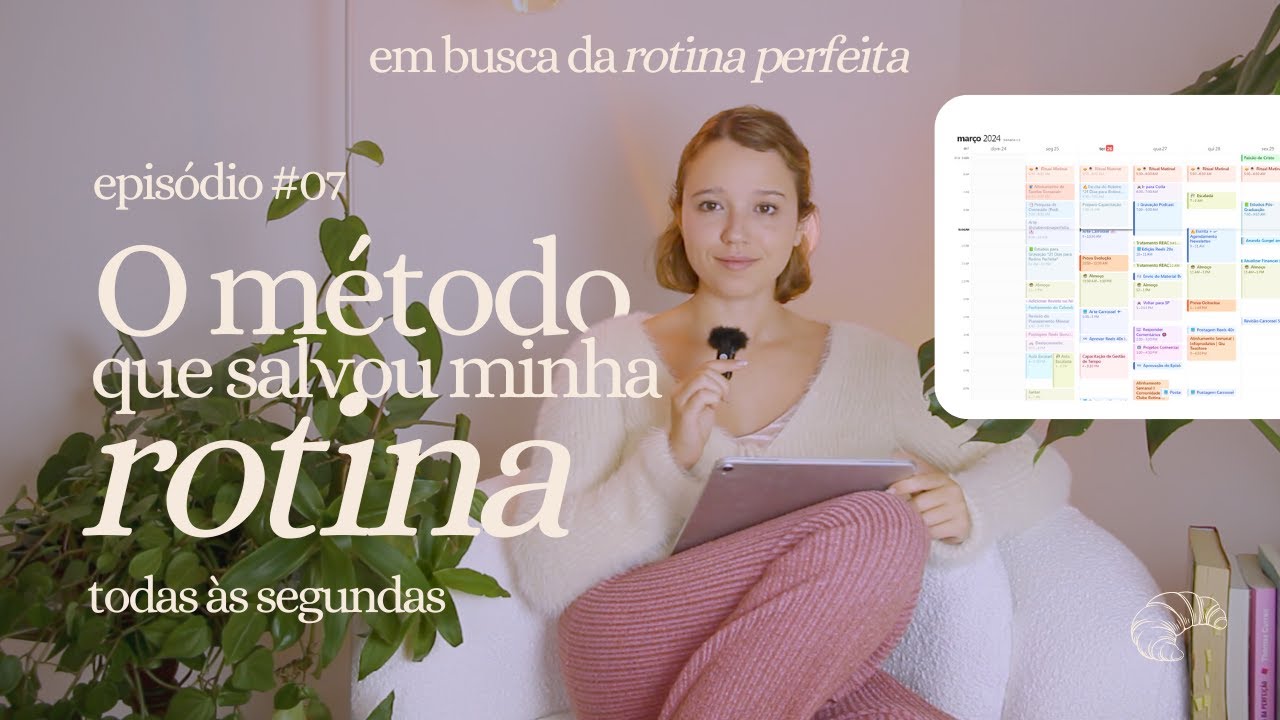 O Método que Salvou Minha Rotina