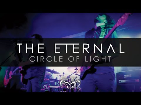 The Eternal - Circle of Light (Official Video) 2013