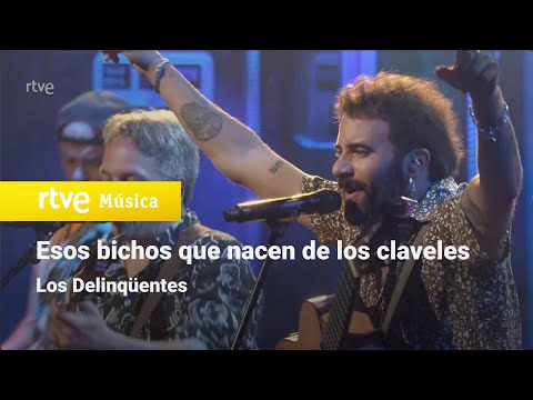 Los Delinqüentes - "Esos bichos que nacen de los claveles" (La Revuelta)