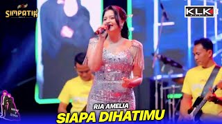 Download lagu Siapa merebut seri Cinta - Siapa dihatimu - Ria Amelia - Simpatik music - Gempol Sari Tanggulangin mp3