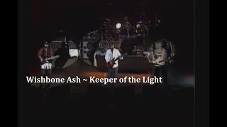 Wishbone Ash ~ Keeper of the Light ~ 1990 ~ Live Video, In London