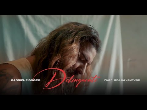 Gabriel Piscopo - Delinquente ( Official Video )