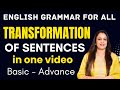 Transformation Of Sentences In One Video English Basic Advance English With Rani Ma Am