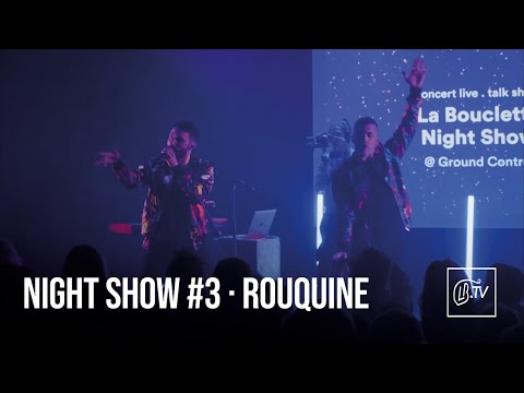 ​@Rouquine en concert au Ground Control | La Bouclette Night Show n°3