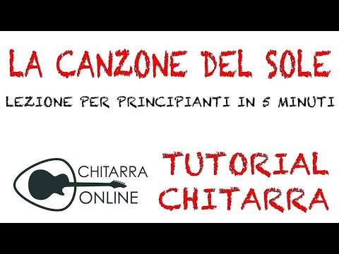La canzone del sole - Chitarra per principianti in 5 minuti