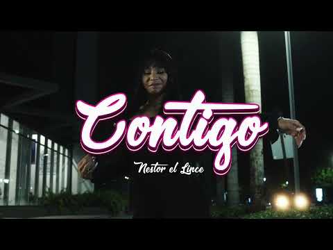 Nestor El Lince - Contigo❤️‍🔥(Video Oficial)