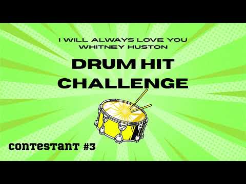 I Will Always Love You - Drum Hit Challenge