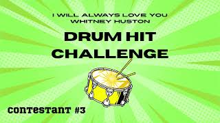 I Will Always Love You - Drum Hit Challenge
