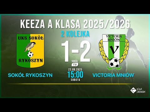 Sokół Nordkalk Górnik Rykoszyn - Victoria Mniów 2 kolejka KEEZA A klasa 2025/2026