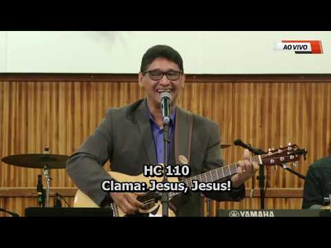 Clama: Jesus, Jesus - Harpa Cristã Nº: 110. IEADTC