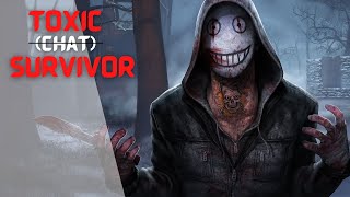 Chat Makes You A Toxic Survivor | Dead By Daylight #shorts