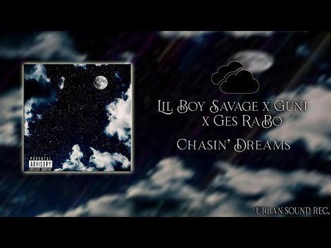 Ges Rabo ft. Lil Boy Savage & GUNI-Chasin' Dreams (Official Lyrics Video)
