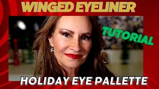 Winged Eyeliner Tutorial for Hooded Eyes | Holiday Eyeshadow Pallette
