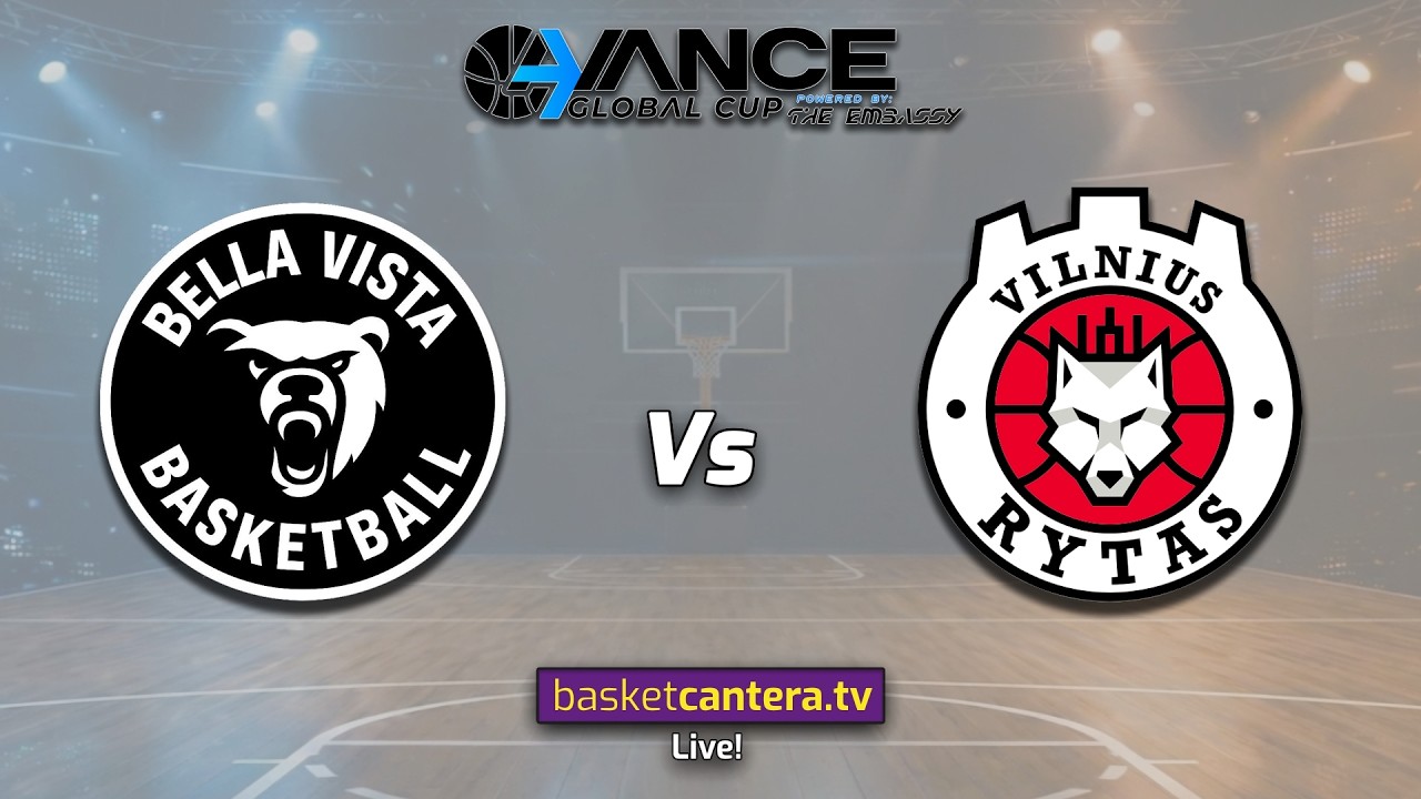 #Final BELLA VISTA (EEUU) vs RYTAS VINIUS (Lithuania).- AVANCE Global Cup Tournament 2026