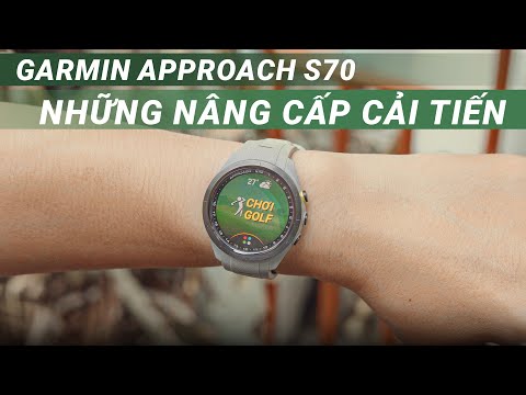 [REVIEW] GARMIN APPROACH S70 | SMART WATCH CAO CẤP DÀNH CHO GOLFER