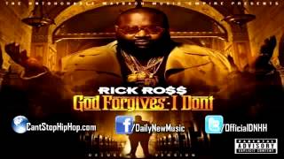 Rick Ross - Presidential ft Elijah Blake [God Forgives, I Don&#39;t]