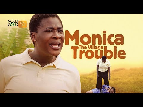 Monica The Village Trouble | This Mercy Johnson's Movie Is BASED ON A TRUE LIFE STORY-African Movies