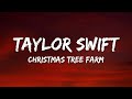 Taylor Swift – Christmas Tree Farm (Lyrics)