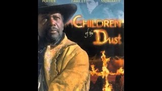 Children of the Dust 1995 Western Movie Sidney Poitier, Michael Moriarty, Joanna Going