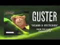 Guster - "Scars and Stitches" [Best Quality]