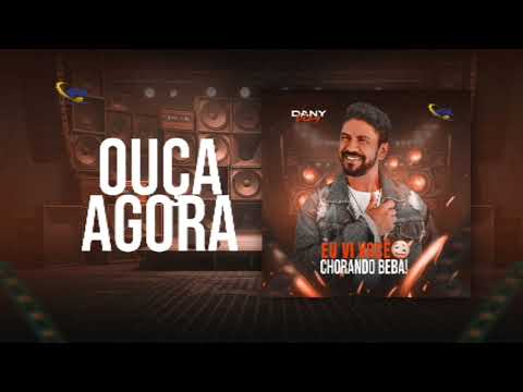 Dany play eu vi você chorando beba!