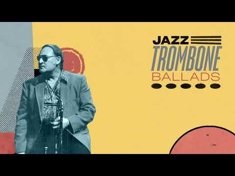 Polka Dots and Moonbeams - Carl Fontana [Jazz Trombone Ballads]