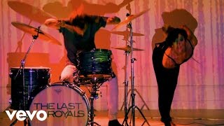 The Last Royals - Only The Brave