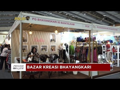 PRESISI UPDATE : BAZAR KREASI BHAYANGKARI 24/07/2024