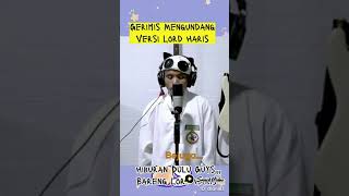 Download lagu lord Haris - gerimis mengundang mp3