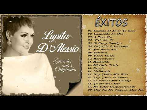 Lupita D'Alessio Sus Más Hermosas Canciones - Las 25 Mejores Canciones De Lupita D'Alessio