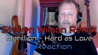 Marillion - Hard as Love - Steven Wilson Remix - Reaction