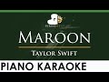 Taylor Swift - Maroon - LOWER Key (Piano Karaoke Instrumental)