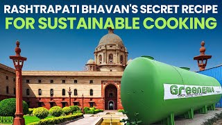 Rashtrapati Bhavan's Secret Recipe for Sustainable Cooking image