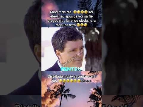 Moorrr de râs.🤣Doi elevi i-au spus ca vor sa fie președinți , iar el de ciuda, le-a răspuns asta 🤣