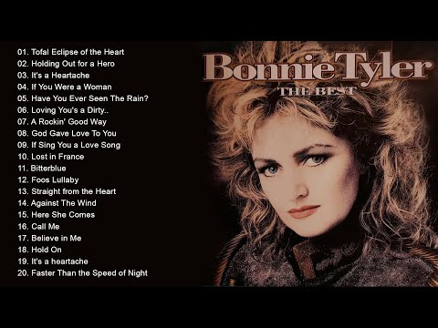 Bonnie Tyler Greatest Hits Full Album - The Best Songs Of Bonnie Tyler Ever