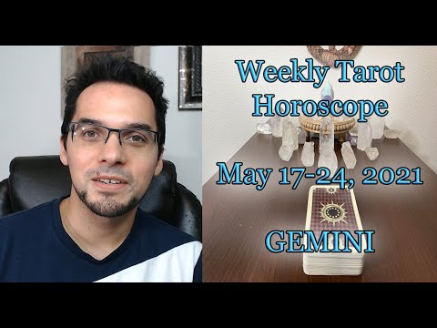 Gemini Weekly Tarot Horoscope May 17-24 2021 || Themes Money Messages Challenges & Love