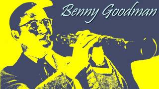 Benny Goodman - Blue Skies