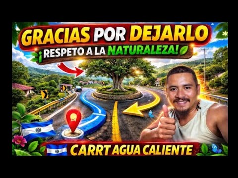 La Carretera Agua Caliene  Rara de Chalatenango 😱 Árbol en Medio y Pueblo Sorprendente