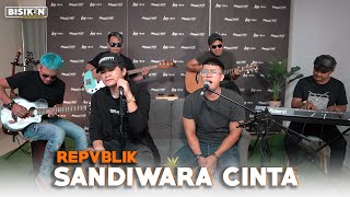 Download lagu Sandiwara Cinta - Repvblik Ft. Angga Candra (KOLABORASI) mp3