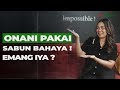 Dokter 24 Bahayanya Onani Pake Sabun Bikin Nggak Balance Loh