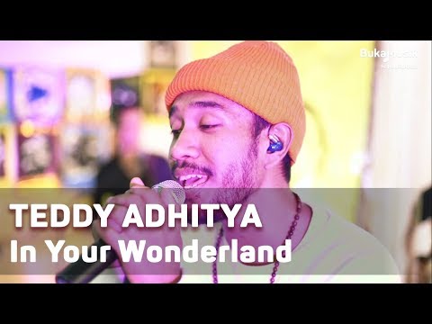 Teddy Adhitya - In Your Wonderland (with Lyrics) | BukaMusik